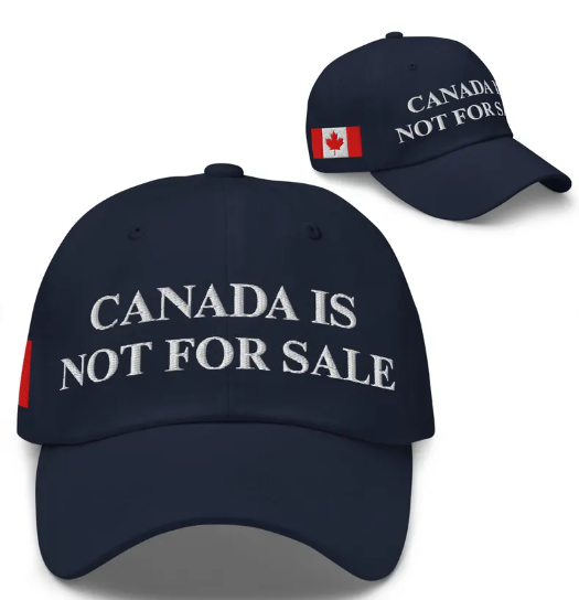 Celebrate Canadian Pride with Our "Canada Is Not for Sale" Trucker Hat.