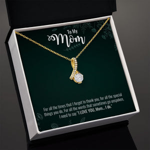 To My Mom | I Do Love You ❤️❤️❤️ | Jewelry | C30084TG, C30084TR, PB23-WOOD, PT-4363, TNM-1, USER-184214 | ShineOn Fulfillment