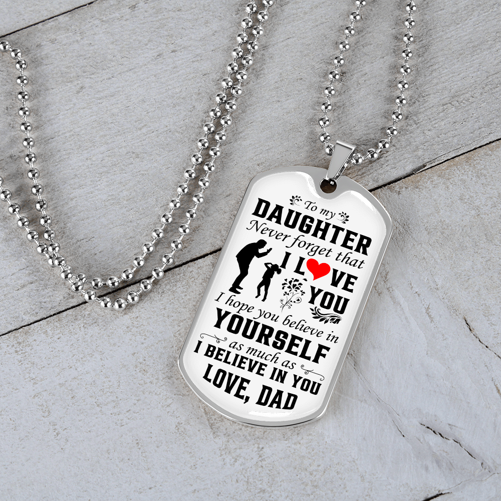 To My Daughter | Never Forget That I Love You ❤️ | Jewelry | A1014T, A1014TG, G007T, G007TG, lx-G007, PROD-1942846, PT-133, TNM-1, USER-43062 | TageUnlimited