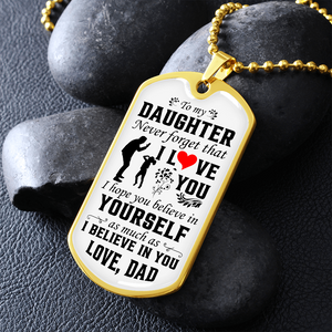 To My Daughter | Never Forget That I Love You ❤️ | Jewelry | A1014T, A1014TG, G007T, G007TG, lx-G007, PROD-1942846, PT-133, TNM-1, USER-43062 | TageUnlimited