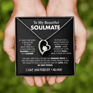 To My Beautiful Soulmate| If I Had One Wish | Jewelry | C30025TG, C30025TR, lx-C30025, PB23-WOOD, PROD-2164683, PT-781, TNM-1, USER-43062 | TageUnlimited