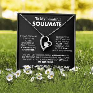 To My Beautiful Soulmate| If I Had One Wish | Jewelry | C30025TG, C30025TR, lx-C30025, PB23-WOOD, PROD-2164683, PT-781, TNM-1, USER-43062 | TageUnlimited