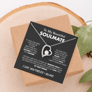 To My Beautiful Soulmate| If I Had One Wish | Jewelry | C30025TG, C30025TR, lx-C30025, PB23-WOOD, PROD-2164683, PT-781, TNM-1, USER-43062 | TageUnlimited