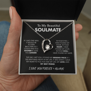 To My Beautiful Soulmate| If I Had One Wish | Jewelry | C30025TG, C30025TR, lx-C30025, PB23-WOOD, PROD-2164683, PT-781, TNM-1, USER-43062 | TageUnlimited