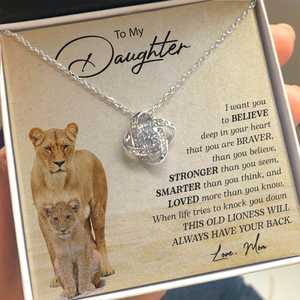 To My Daughter | I Want You To Believe (Love Knot Necklace) | Jewelry | C30011TG, C30011TR, lx-C30011, PB23-WOOD, PROD-2249175, PT-922, TNM-1, USER-43062 | TageUnlimited