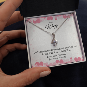 To My Wife | God Blessed The Broken Road 💖✨ | Jewelry | C30084TG, C30084TR, lx-C30084, PB23-WOOD, PROD-1879349, PT-930, TNM-1, USER-43062 | TageUnlimited