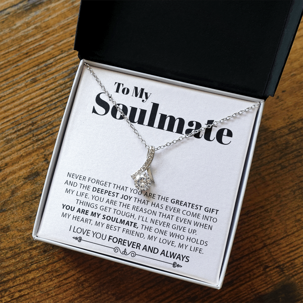 To My Soulmate | Never Forget | Jewelry | C30084TG, C30084TR, lx-C30084, PB23-WOOD, PROD-2079015, PT-930, TNM-1, USER-43062 | TageUnlimited