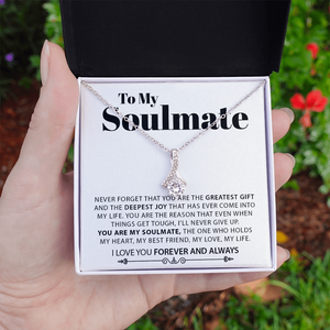 To My Soulmate | Never Forget | Jewelry | C30084TG, C30084TR, lx-C30084, PB23-WOOD, PROD-2079015, PT-930, TNM-1, USER-43062 | TageUnlimited