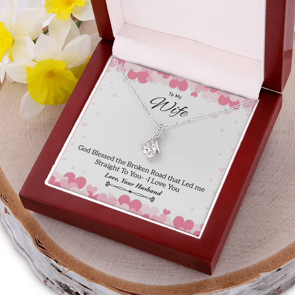 To My Wife | God Blessed The Broken Road 💖✨ | Jewelry | C30084TG, C30084TR, lx-C30084, PB23-WOOD, PROD-1879349, PT-930, TNM-1, USER-43062 | TageUnlimited