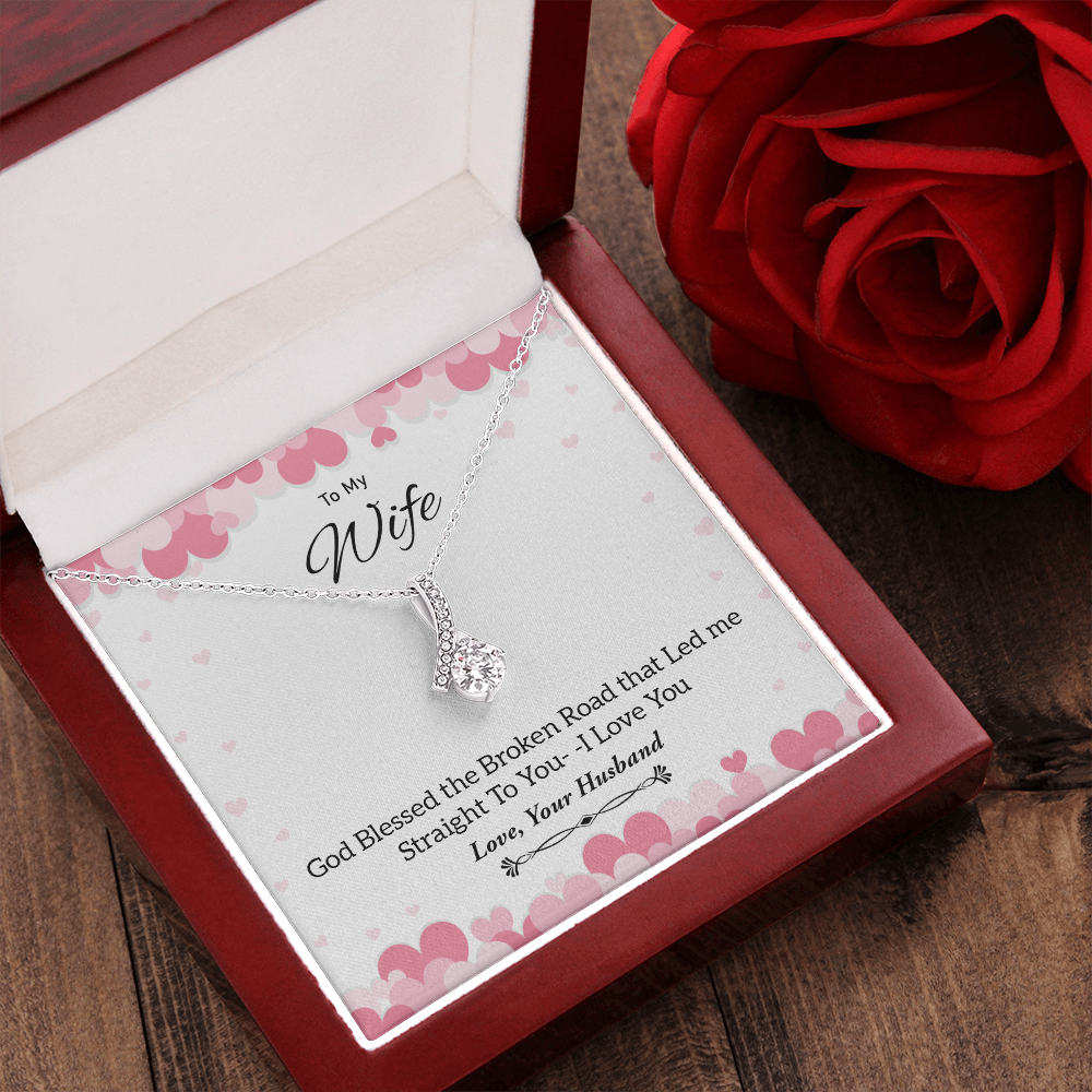 To My Wife | God Blessed The Broken Road 💖✨ | Jewelry | C30084TG, C30084TR, lx-C30084, PB23-WOOD, PROD-1879349, PT-930, TNM-1, USER-43062 | TageUnlimited