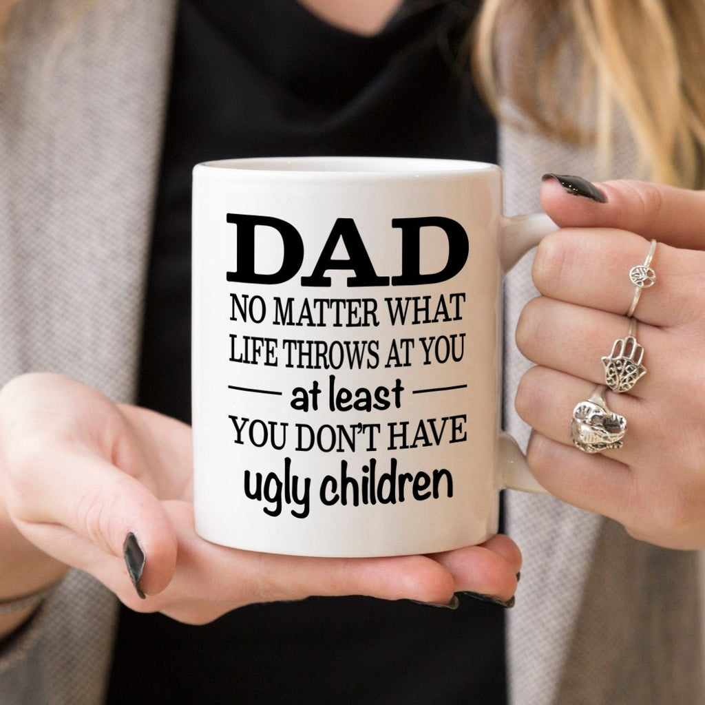 Dad No Matter what Life Throws at You Mug | Drinkware | best dad t shirts, best gift for fathers birthday, birthday gifts for dad from daughter, cheap fathers day gifts, dad gift, dada gifts, father day gift, father day present, Father's day, Father's day gift, fathers day gifts, fathers day gifts diy, fathers day gifts for husband, fathers day gifts from baby, fathers day gifts from wife, gift for dad, gifts for dad birthday, gifts for dad who has everything, gifts for dad who wants nothing, gifts for men,