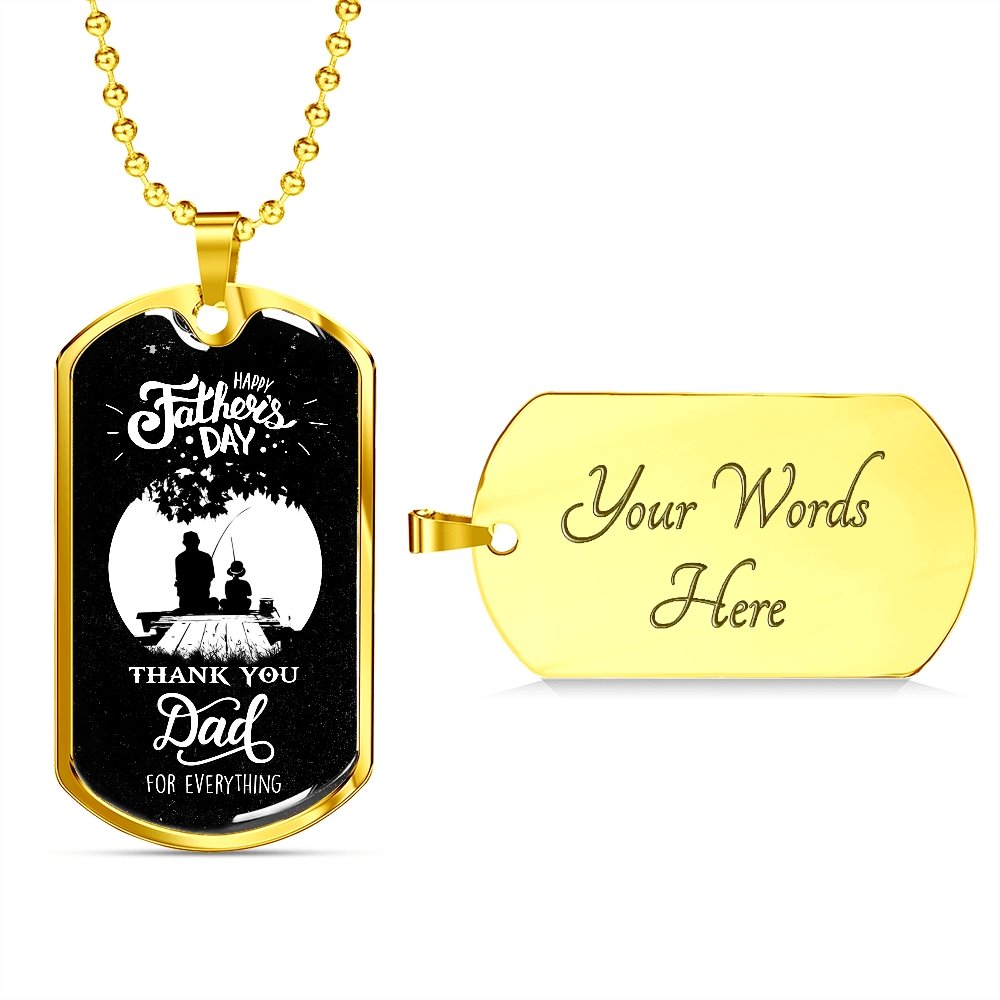 Happy Father's Day | Thank You Dad For Everything (Dog Tag) | Jewelry | A1014T, A1014TG, G007T, G007TG, lx-G007, PROD-2245603, PT-133, TNM-1, USER-43062 | TageUnlimited
