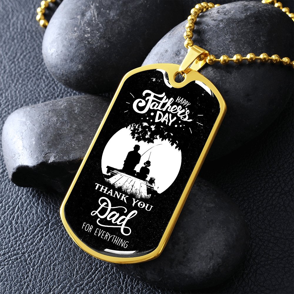 Happy Father's Day | Thank You Dad For Everything (Dog Tag) | Jewelry | A1014T, A1014TG, G007T, G007TG, lx-G007, PROD-2245603, PT-133, TNM-1, USER-43062 | TageUnlimited