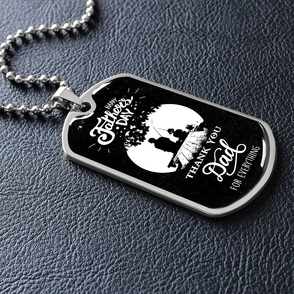 Happy Father's Day | Thank You Dad For Everything (Dog Tag) | Jewelry | A1014T, A1014TG, G007T, G007TG, lx-G007, PROD-2245603, PT-133, TNM-1, USER-43062 | TageUnlimited