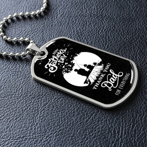 Happy Father's Day | Thank You Dad For Everything (Dog Tag) | Jewelry | A1014T, A1014TG, G007T, G007TG, lx-G007, PROD-2245603, PT-133, TNM-1, USER-43062 | TageUnlimited