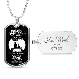 Happy Father's Day | Thank You Dad For Everything (Dog Tag) | Jewelry | A1014T, A1014TG, G007T, G007TG, lx-G007, PROD-2245603, PT-133, TNM-1, USER-43062 | TageUnlimited