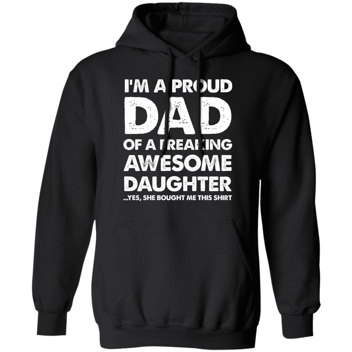 I'm A Proud Dad Of A Freaking Awesome Daughter Apparel | Apparel | american apparel usa tshirt, American Greatness, american hoodie, american hoodies, american made, american pride shirts, american shirt, american shirts, american sweatshirt, american sweatshirts, american t shirts, american tank top, american tank tops, gifts for men, usa, usa apparel, usa made | TageUnlimited