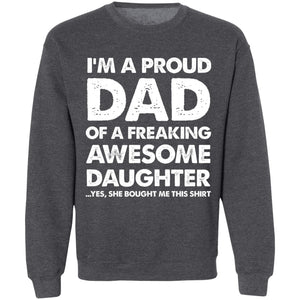 I'm A Proud Dad Of A Freaking Awesome Daughter Apparel | Apparel | american apparel usa tshirt, American Greatness, american hoodie, american hoodies, american made, american pride shirts, american shirt, american shirts, american sweatshirt, american sweatshirts, american t shirts, american tank top, american tank tops, gifts for men, usa, usa apparel, usa made | TageUnlimited