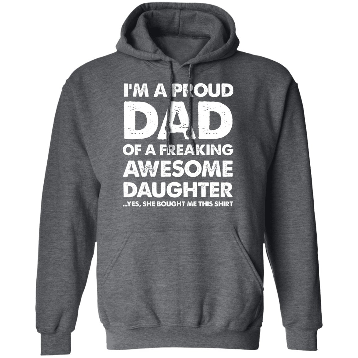 I'm A Proud Dad Of A Freaking Awesome Daughter Apparel | Apparel | american apparel usa tshirt, American Greatness, american hoodie, american hoodies, american made, american pride shirts, american shirt, american shirts, american sweatshirt, american sweatshirts, american t shirts, american tank top, american tank tops, gifts for men, usa, usa apparel, usa made | TageUnlimited