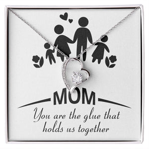 Mom | You Are The Glue That Holds Us (Forever Love Necklace) | Jewelry | C30025TG, C30025TR, lx-C30025, PB23-WOOD, PROD-2083307, PT-781, TNM-1, USER-43062 | TageUnlimited