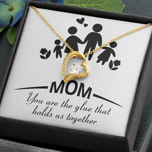 Mom | You Are The Glue That Holds Us (Forever Love Necklace) | Jewelry | C30025TG, C30025TR, lx-C30025, PB23-WOOD, PROD-2083307, PT-781, TNM-1, USER-43062 | TageUnlimited