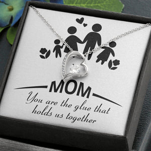 Mom | You Are The Glue That Holds Us (Forever Love Necklace) | Jewelry | C30025TG, C30025TR, lx-C30025, PB23-WOOD, PROD-2083307, PT-781, TNM-1, USER-43062 | TageUnlimited