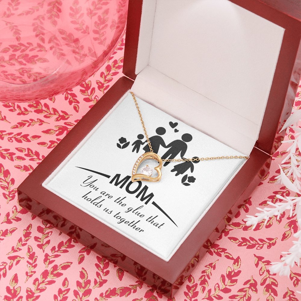 Mom | You Are The Glue That Holds Us (Forever Love Necklace) | Jewelry | C30025TG, C30025TR, lx-C30025, PB23-WOOD, PROD-2083307, PT-781, TNM-1, USER-43062 | TageUnlimited