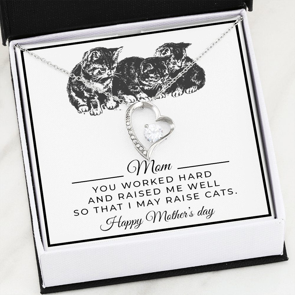 Mom | You Raised Me Well So That I May Raise My Cats 😺 | Jewelry | C30025TG, C30025TR, lx-C30025, PB23-WOOD, PROD-2093502, PT-781, TNM-1, USER-43062 | TageUnlimited
