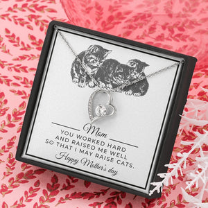 Mom | You Raised Me Well So That I May Raise My Cats 😺 | Jewelry | C30025TG, C30025TR, lx-C30025, PB23-WOOD, PROD-2093502, PT-781, TNM-1, USER-43062 | TageUnlimited