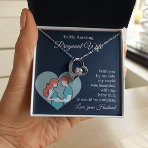 My Amazing Pregnant Wife | With You By My Side (Forever Love Necklace) | Jewelry | C30025TG, C30025TR, lx-C30025, PB23-WOOD, PROD-2079705, PT-781, TNM-1, USER-43062 | TageUnlimited