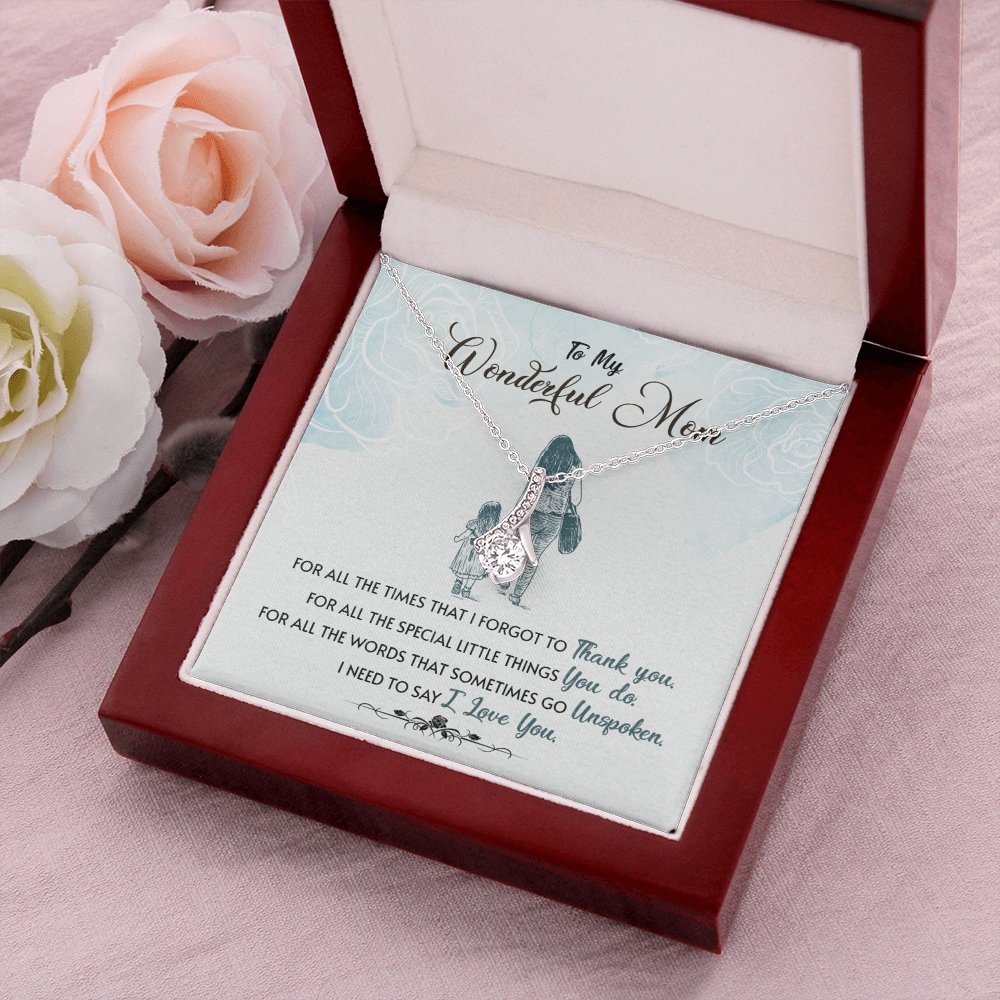 My Wonderful Mom | Need To Say I Love You ❤️💖 | Jewelry | C30084TG, C30084TR, lx-C30084, PB23-WOOD, PROD-1856521, PT-930, TNM-1, USER-43062 | TageUnlimited