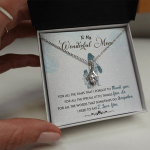 My Wonderful Mom | Need To Say I Love You ❤️💖 | Jewelry | C30084TG, C30084TR, lx-C30084, PB23-WOOD, PROD-1856521, PT-930, TNM-1, USER-43062 | TageUnlimited