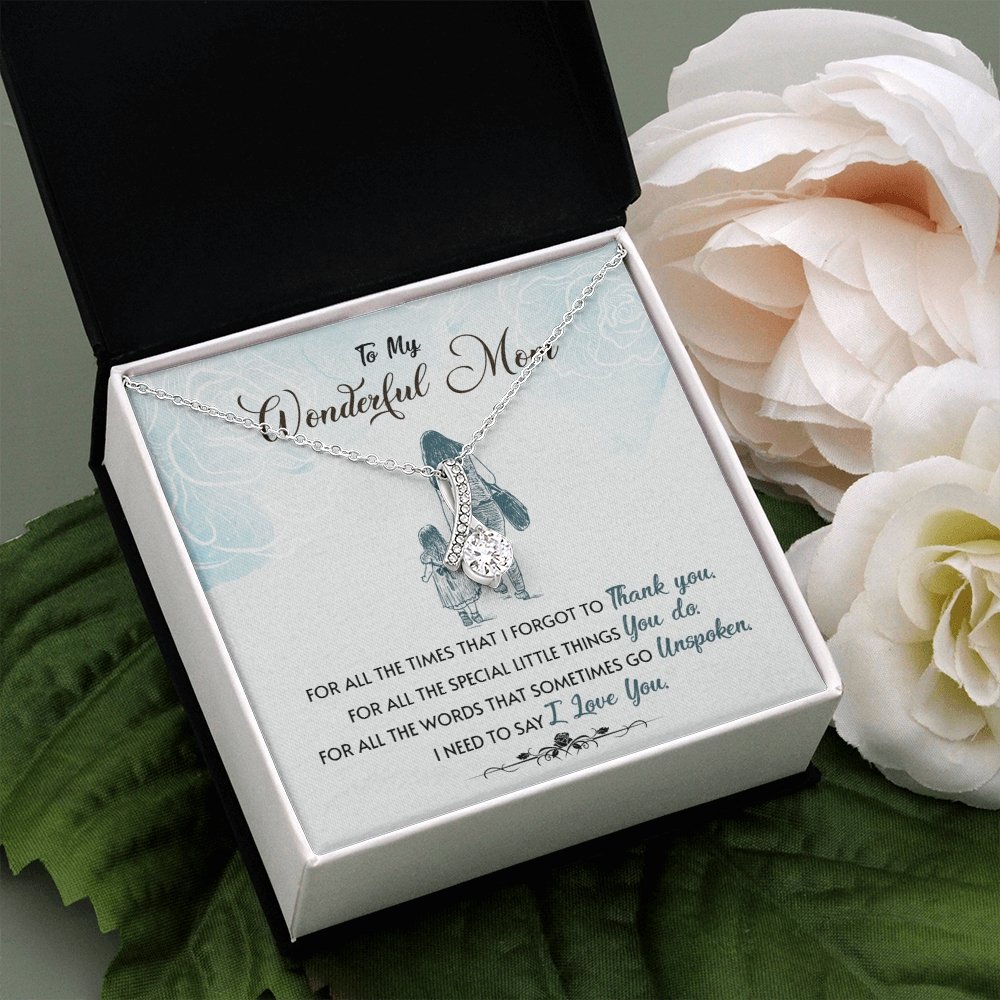 My Wonderful Mom | Need To Say I Love You ❤️💖 | Jewelry | C30084TG, C30084TR, lx-C30084, PB23-WOOD, PROD-1856521, PT-930, TNM-1, USER-43062 | TageUnlimited