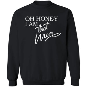 Oh Honey I am That Mom Apparel | Apparel | TageUnlimited