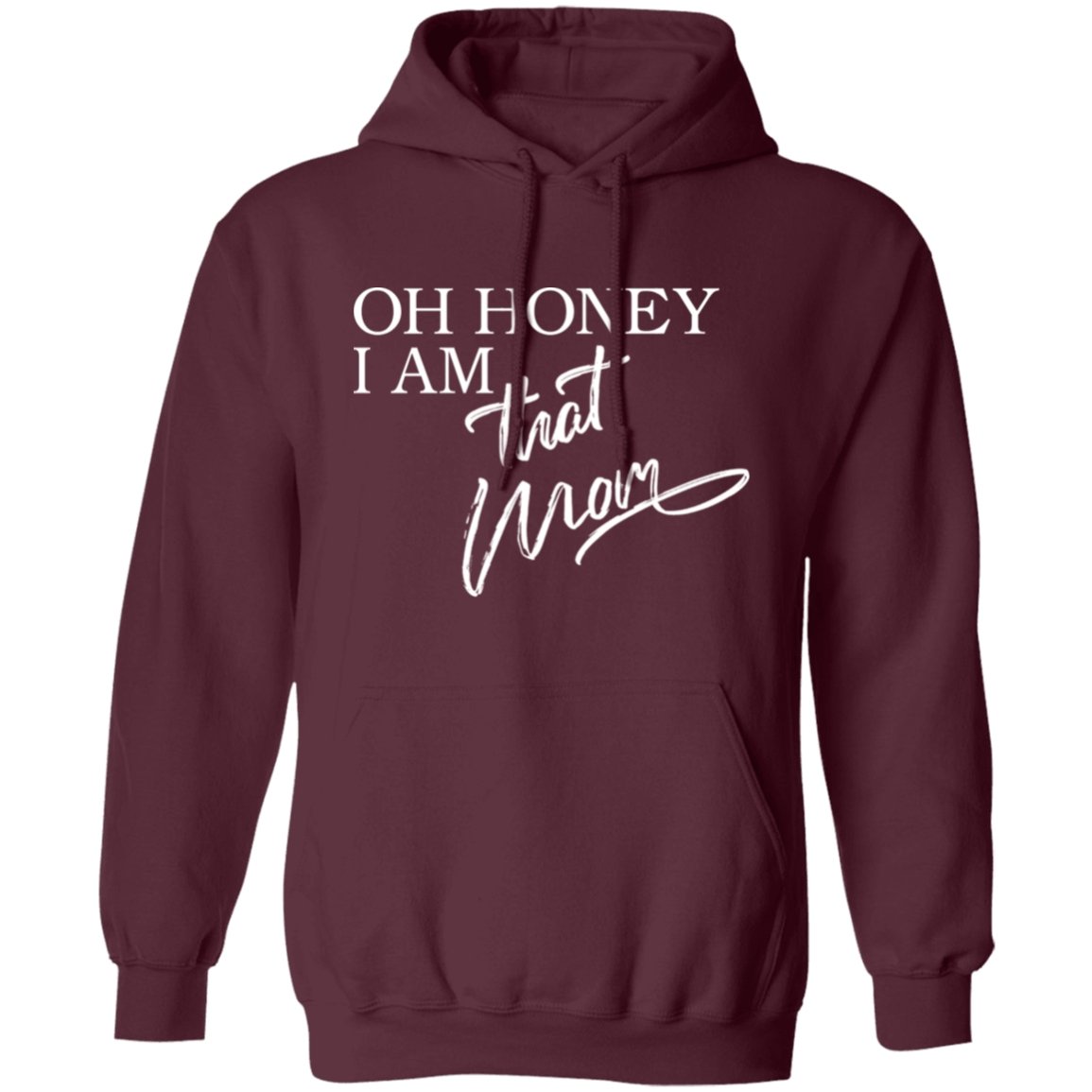 Oh Honey I am That Mom Apparel | Apparel | TageUnlimited