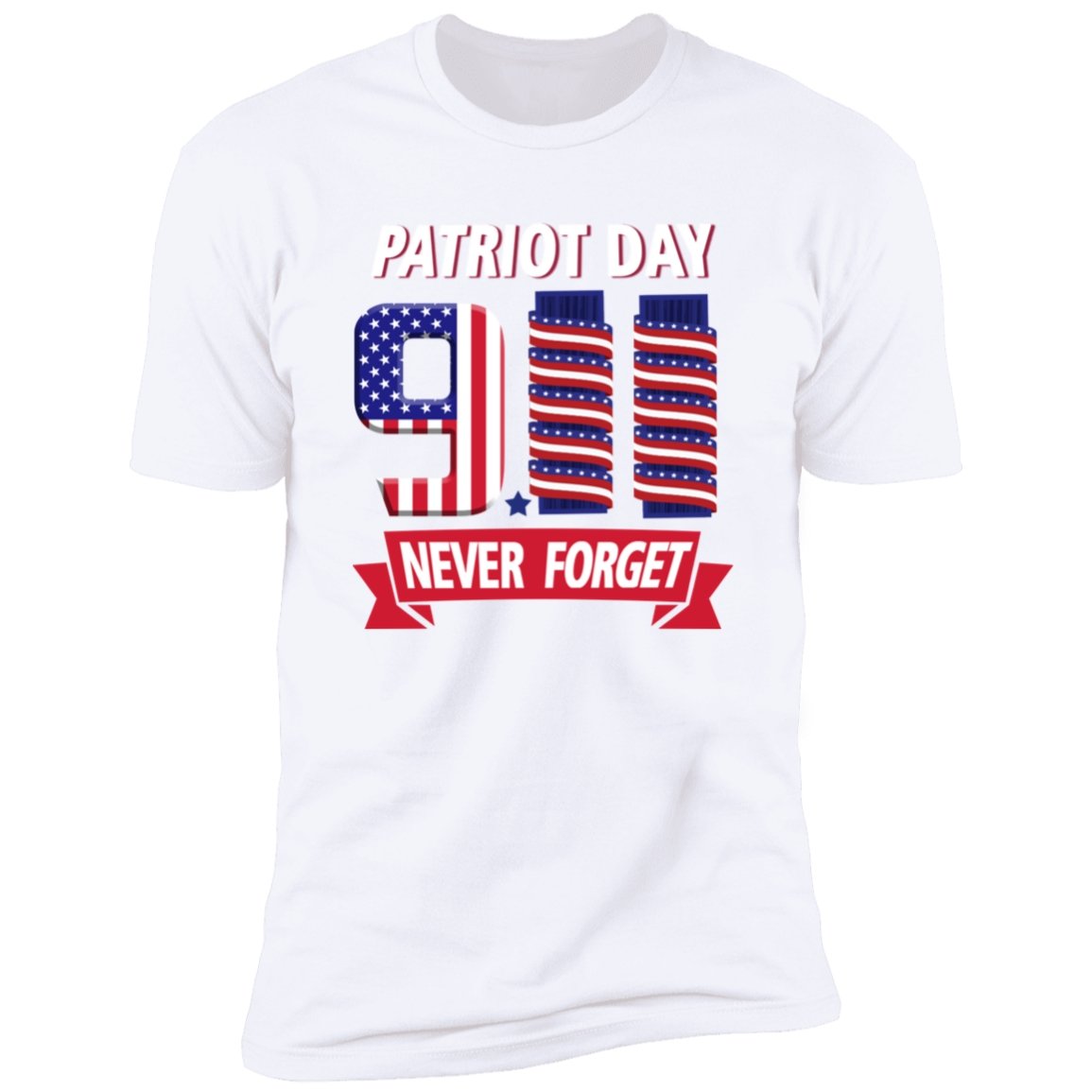 Patriot Day Never Forget T-Shirt | T-Shirts | Featured Products, Men, Short Sleeve, T-Shirts | TageUnlimited