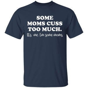 Some Moms Cuss Too Much Apparel | Apparel | apparel, gift for mom, gift for mother, hoodie, hoodies, mom cuss too much, mom cuss too much apparel, mom cuss too much hoodie, mom cuss too much shirt, mom cuss too much sweatshirt, mom cuss too much tank top, shirt, sweatshirt, sweatshirts, tank top | TageUnlimited