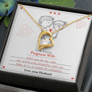 To My Amazing Pregnant Wife | With You By My Side (Forever Love Necklace) | Jewelry | C30025TG, C30025TR, lx-C30025, PB23-WOOD, PROD-2079590, PT-781, TNM-1, USER-43062 | TageUnlimited