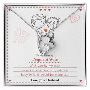 To My Amazing Pregnant Wife | With You By My Side (Forever Love Necklace) | Jewelry | C30025TG, C30025TR, lx-C30025, PB23-WOOD, PROD-2079590, PT-781, TNM-1, USER-43062 | TageUnlimited