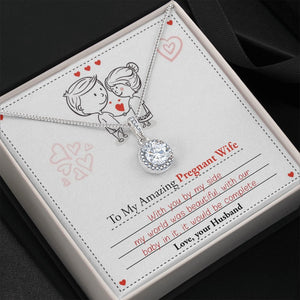 To My Amazing Pregnant Wife | With You (Eternal Hope Necklace) | Jewelry | C30187TR, lx-C30187, PB23-WOOD, PROD-2083278, PT-2646, TNM-1, USER-43062 | TageUnlimited