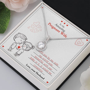 To My Amazing Pregnant Wife | With You (Eternal Hope Necklace) | Jewelry | C30187TR, lx-C30187, PB23-WOOD, PROD-2079755, PT-2646, TNM-1, USER-43062 | TageUnlimited