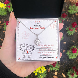 To My Amazing Pregnant Wife | With You (Eternal Hope Necklace) | Jewelry | C30187TR, lx-C30187, PB23-WOOD, PROD-2079755, PT-2646, TNM-1, USER-43062 | TageUnlimited