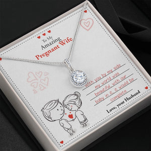To My Amazing Pregnant Wife | With You (Eternal Hope Necklace) | Jewelry | C30187TR, lx-C30187, PB23-WOOD, PROD-2079755, PT-2646, TNM-1, USER-43062 | TageUnlimited