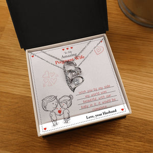To My Amazing Pregnant Wife | With You (Forever Love Necklace) | Jewelry | C30025TG, C30025TR, lx-C30025, PB23-WOOD, PROD-2079639, PT-781, TNM-1, USER-43062 | TageUnlimited