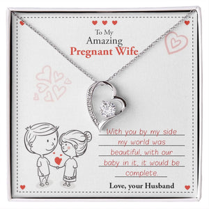 To My Amazing Pregnant Wife | With You (Forever Love Necklace) | Jewelry | C30025TG, C30025TR, lx-C30025, PB23-WOOD, PROD-2079639, PT-781, TNM-1, USER-43062 | TageUnlimited