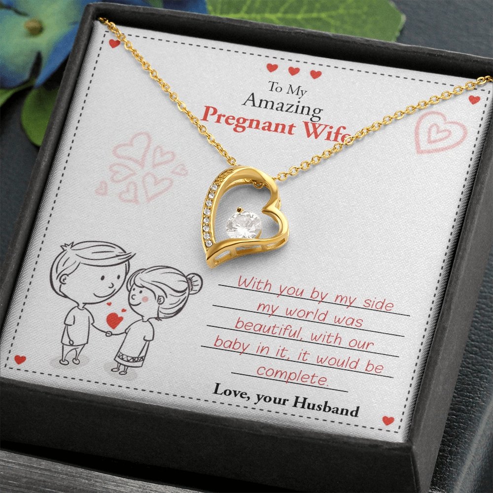To My Amazing Pregnant Wife | With You (Forever Love Necklace) | Jewelry | C30025TG, C30025TR, lx-C30025, PB23-WOOD, PROD-2079639, PT-781, TNM-1, USER-43062 | TageUnlimited