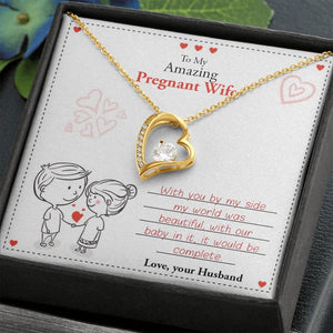 To My Amazing Pregnant Wife | With You (Forever Love Necklace) | Jewelry | C30025TG, C30025TR, lx-C30025, PB23-WOOD, PROD-2079639, PT-781, TNM-1, USER-43062 | TageUnlimited