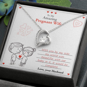 To My Amazing Pregnant Wife | With You (Forever Love Necklace) | Jewelry | C30025TG, C30025TR, lx-C30025, PB23-WOOD, PROD-2079639, PT-781, TNM-1, USER-43062 | TageUnlimited