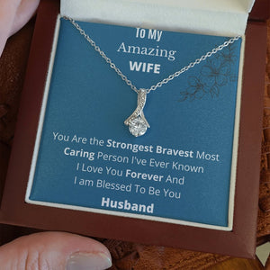 To My Amazing Wife | Alluring Beauty Necklace with Message Card + BOX | Jewelry | C30084TG, C30084TR, lx-C30084, PB23-WOOD, PROD-1574397, PT-930, TNM-1, USER-43062, WARRANTY-UPSELL | TageUnlimited
