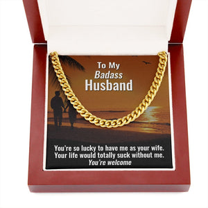 To My Badass Husband | You're So Lucky ❤️🥰 | Jewelry | C30184T, C30184TG, lx-C30184, PB23-WOOD, PROD-1822840, PT-1772, USER-43062 | TageUnlimited